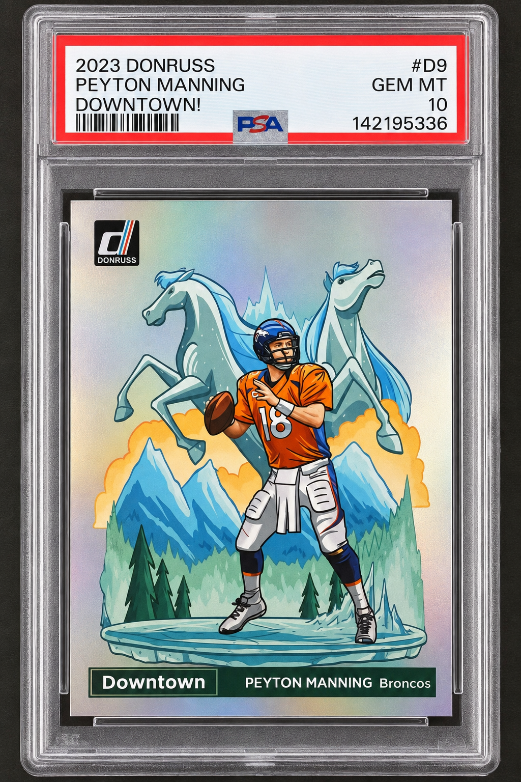 2023 Donruss Peyton Manning Downtown! #D9 PSA 10 Gem Mint